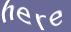 Enter the word